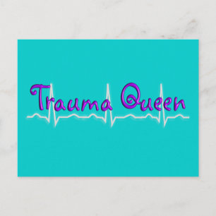 Trauma Nurse "Trauma Queen' T-Shirts and Gifts Postcard