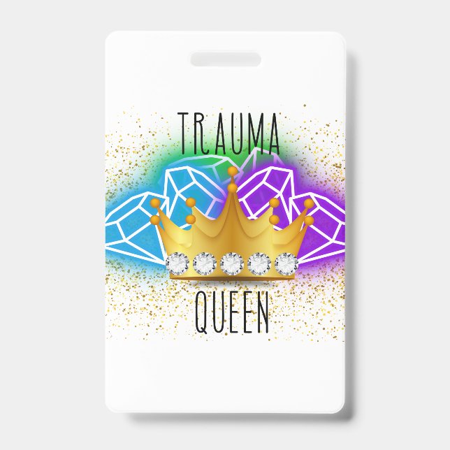 Trauma Queen Badge Backer (Front)