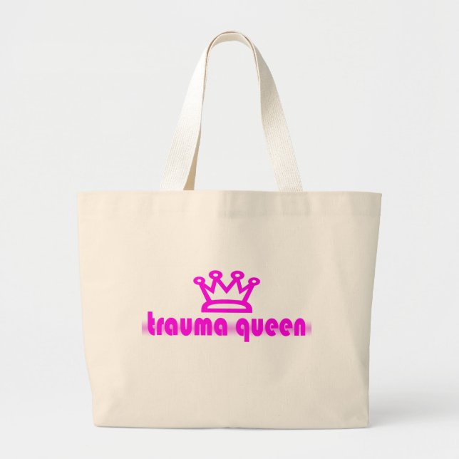 Trauma Queen Large Tote Bag (Front)