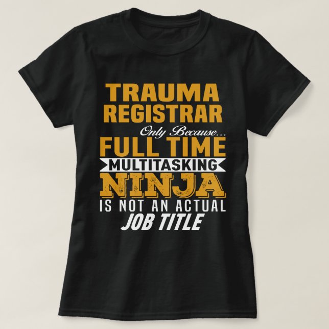 Trauma Registrar T-Shirt (Design Front)