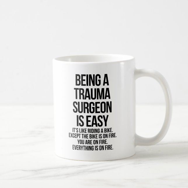 Trauma surgeon coffee mug (Right)