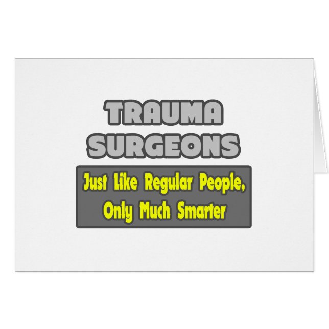 Trauma Surgeons ... Smarter (Front Horizontal)