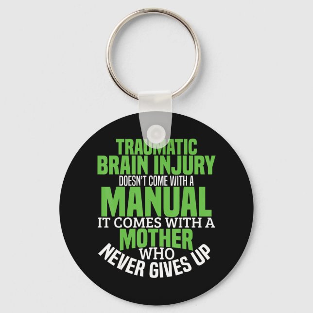 Traumatic Brain Injury Awareness T Shirt TBI Aware Keychain (Front)