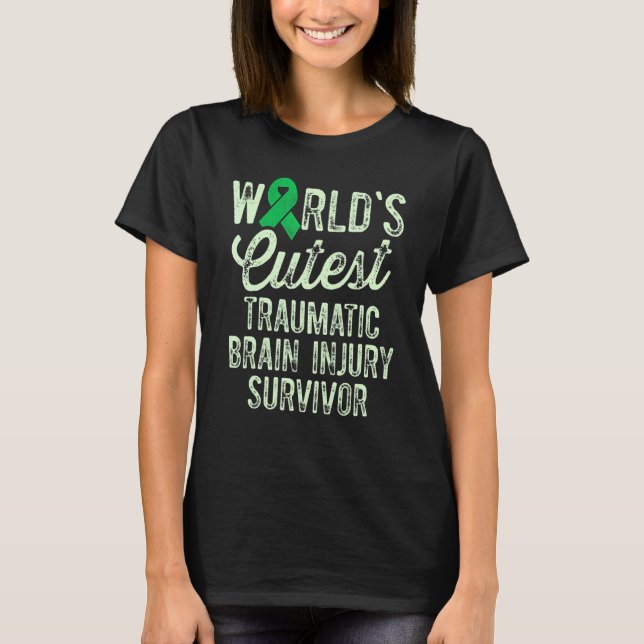 Traumatic Brain Injury Survivor Cutest TBI Warrior T-Shirt (Front)