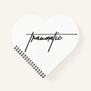 “Traumatic” Healing Strength Empowerment Quote Notebook