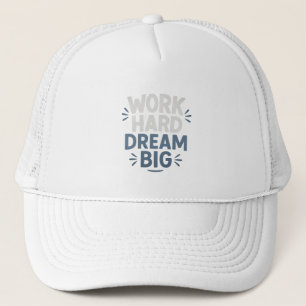 Travail Dream dur Big Motivational Devis Casquette