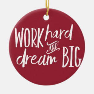 Travailler dur et grand ornement rêveur de Noël