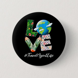 Travel Agent Love World Earth Day Save The Planet 2 Inch Round Button