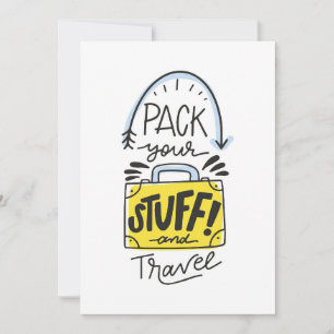 Travel Art Pack Your Stuff And Travel Save The Date