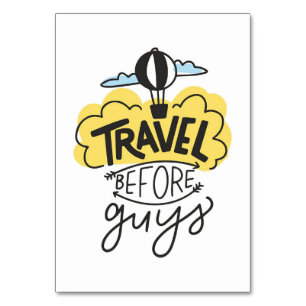 Travel Art Travel Before Guys Table Number