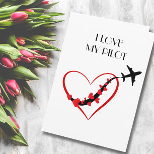 Travel Birthday I Love My Pilot Airplane Heart  Card
