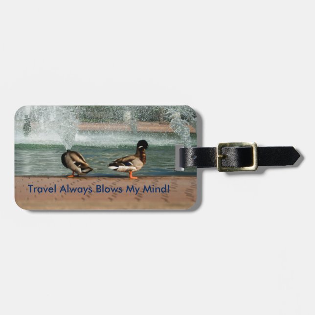 Travel Blows My Mind Duck Luggage Tag (Front Horizontal)