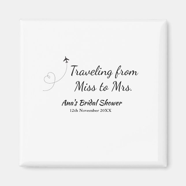 Travel bridal shower add name date miss to Mrs sim Magnet (Front)