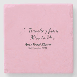 Travel bridal shower add name date miss to Mrs sim Stone Coaster