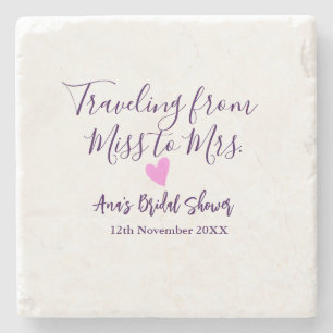 Travel bridal shower add name date miss to Mrs sim Stone Coaster