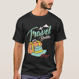 Travel Buddies Summer Getaway Vacation Travelling T-Shirt