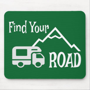 Travel Camping RV Find Your Road Mouse Pad