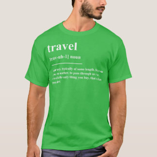 Travel Definition T-Shirt