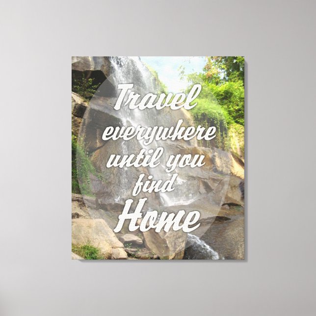 Travel Everywhere - waterfall Canvas Print (Front)