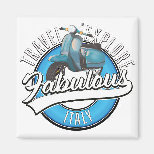 Travel Explore Fabulous Italy Magnet