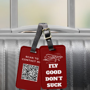 Travel Funny “Fly Good Don’t Suck” and Airplane Luggage Tag