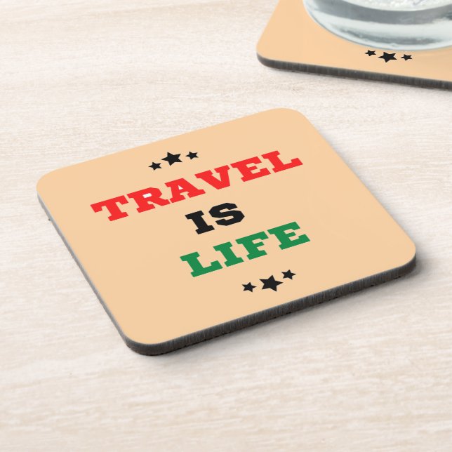 Travel Is Life Beverage Coaster (Left Side)