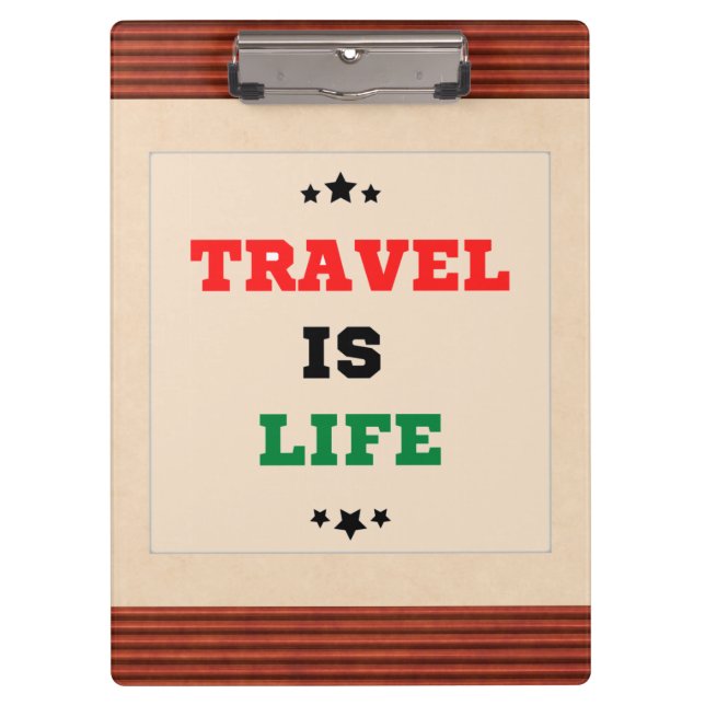 Travel Is Life Clipboard (Front)