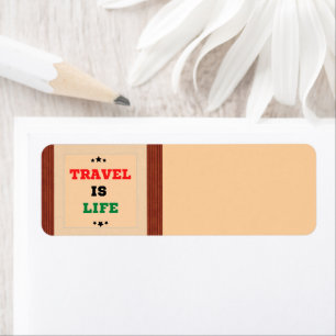 Travel Is Life Return Address Label