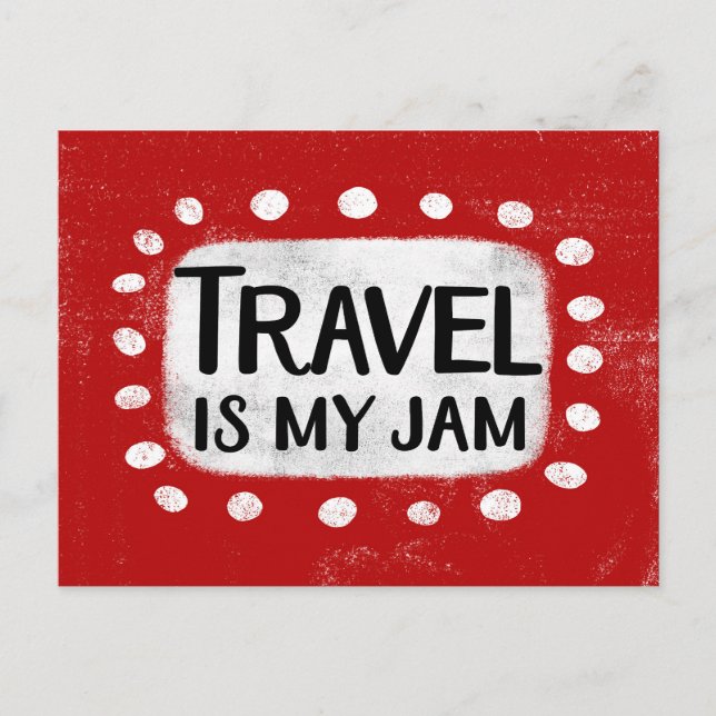 Travel Is My Jam Postcard (Front)