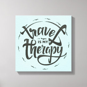 Travel Is My Therapy Canvas Print