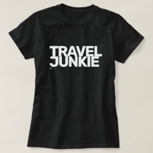 Travel Junkie T-Shirt