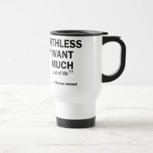 Travel Mug - 'Coaching is worthless to those...'