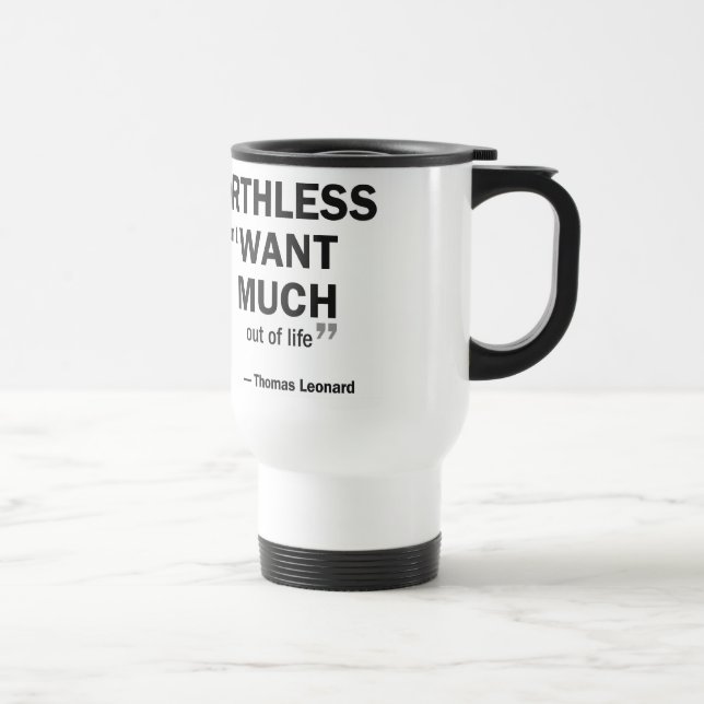 Travel Mug - 'Coaching is worthless to those...' (Right)