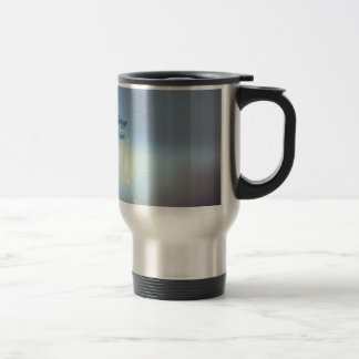Travel Mug that's how the light gets in