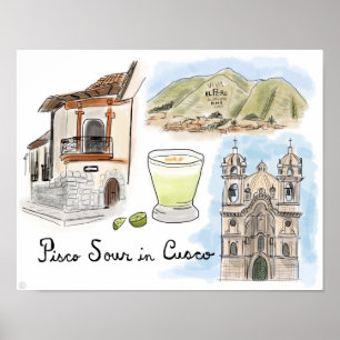 Travel Poster: Pisco Sour in Cusco, Peru Poster