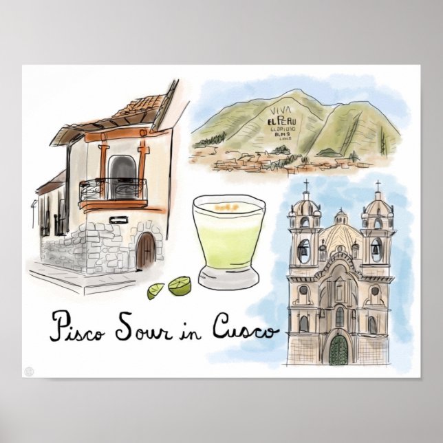 Travel Poster: Pisco Sour in Cusco, Peru Poster (Front)