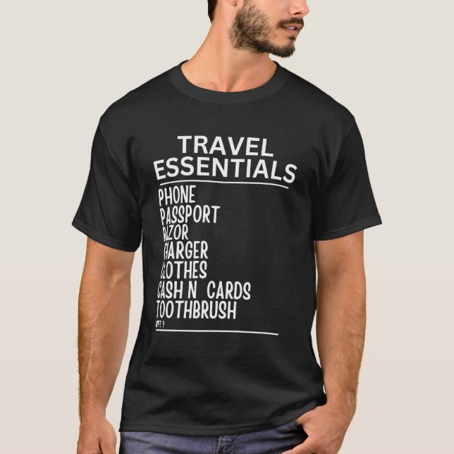 Travel Season Funny Essentials Dont Forget The Wif T-Shirt (Front)