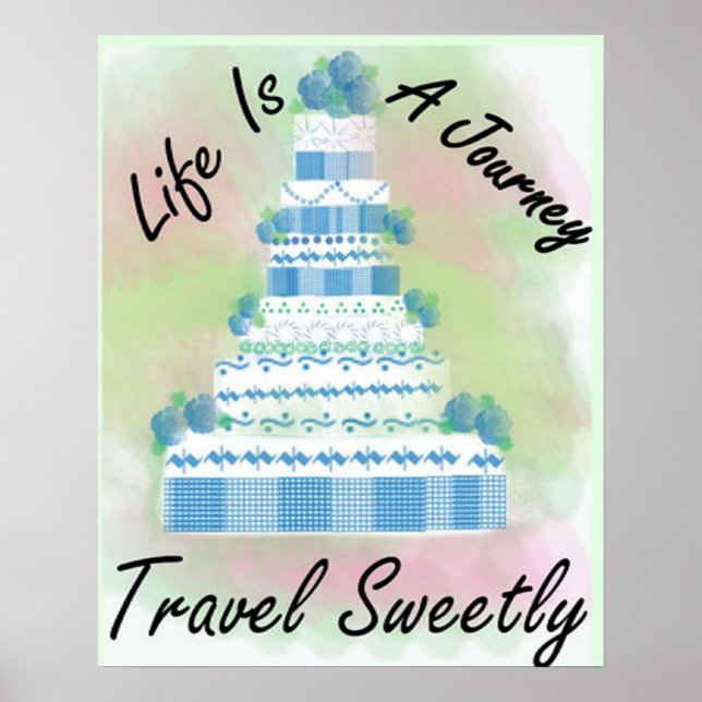 Travel Sweetly Poster (Front)