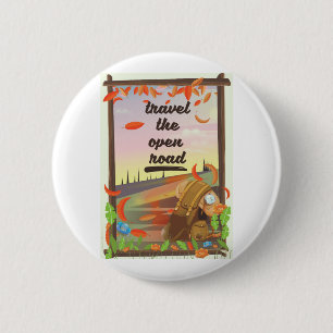 Travel the open road vintage hiking poster 2 inch round button
