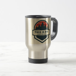 Travel Thermal This is my Camping Mug