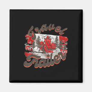 Travel Trailer Funny Camping Hiking Magnet