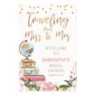 Traveling Miss to Mrs Bridal Shower Welcome Sign