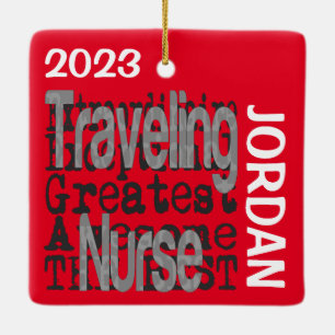 Traveling Nurse Extraordinaire CUSTOM Ceramic Ornament