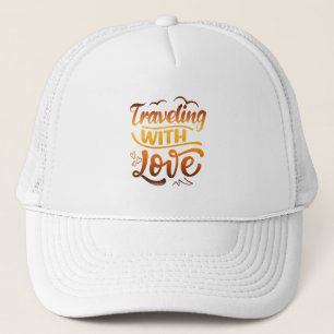 Traveling With Love - Travel Gifts for Couples Trucker Hat