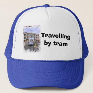 Travelling by tram trucker hat