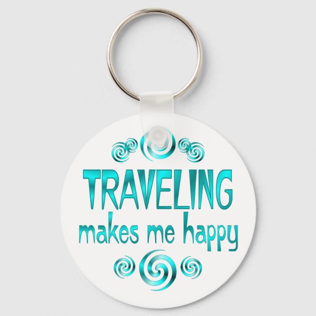 Travelling Makes Me Happy Keychain (Front)