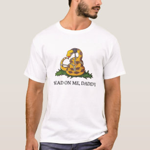 Tread On Me Daddy T shirt Funny Saying