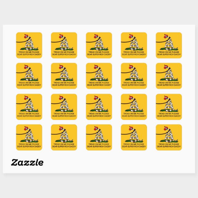 'Tread On Me Please Dear Super Rich Daddy' Square Sticker (Sheet)