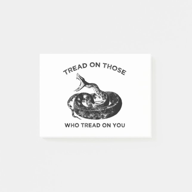 tread on those who tread on you post-it notes (Front)