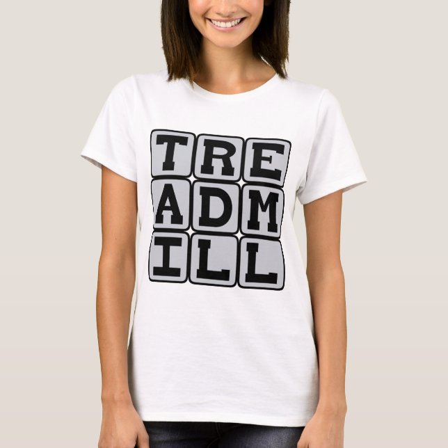 Treadmill, Exercise Equipment T-Shirt (Front)